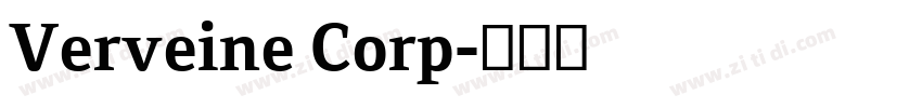Verveine Corp字体转换